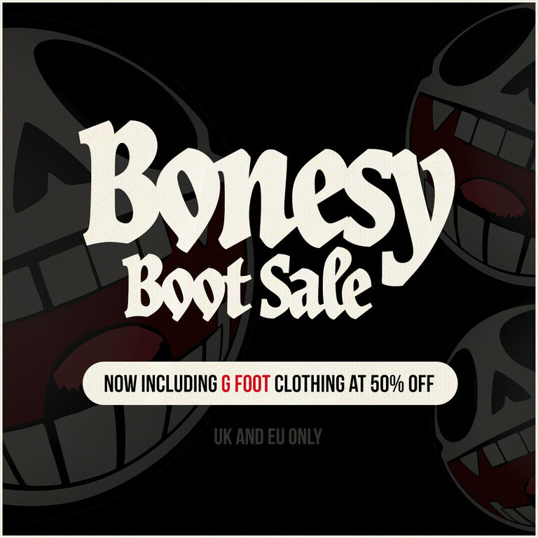 Bonesy Boot Sale - Now including G Foot clothing at 50% off