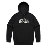 Be The Change Hoodie